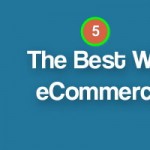 5 Best Free WordPress eCommerce Plugins of 2016